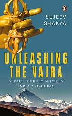 Unleashing the Vajra : Nepal`s Journey Between India and China