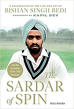 The Sardar of Spin : A Celebration of the Life and Art of Bishan Singh Bedi