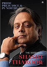 PRIDE, PREJUDICE AND PUNDITRY: THE ESSENTIAL SHASHI THAROOR