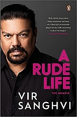 A Rude Life: The Memoir