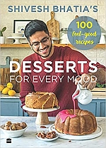Desserts for Every Mood : 100 feel-good recipes