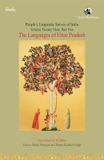 People`s Linguistic Survey of India, The Languages of Uttar Pradesh, Volume 29, Part II