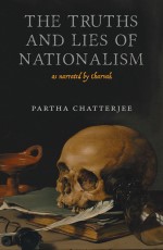 The Truths And Lies Of Nationalism: as narrated by Charvak