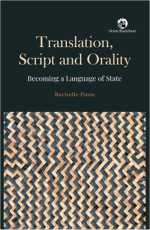 Translation, Script and Orality: Becoming a Language of State