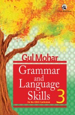Gul Mohar Grammar and Language Skills 3 (for the CISCE Curriculum)