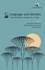 Language and Identity: Selected Papers of Robert B. Le Page