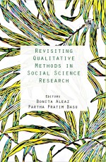 Revisiting Qualitative Methods in Social Science Research