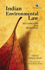 Indian Environmental Law: Key Concepts and Principles
