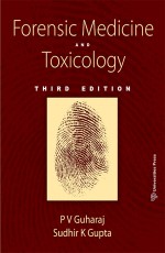 Forensic Medicine and Toxicology, Third Edition