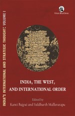 India, the West, and International Order