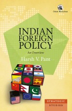 Indian Foreign Policy: An Overview