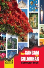 New Sangam with Gul Mohar 2 - Semester 1