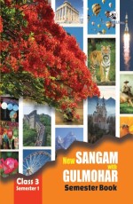 New Sangam with Gul Mohar 3 - Semester 1