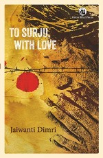 To Surju, With Love