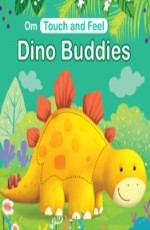 TOUCH AND FEEL DINO BUDDIES