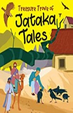 TREASURE TROVE OF JATAKA TALES