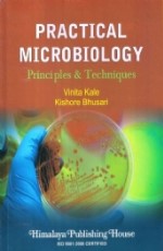 Practical Microbiology — Principles and Techniques