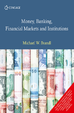 Money, Banking, Financial Markets and Institutions - Edition 01