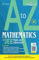 A to Z Mathematics for JEE Main and Advanced: Class XI