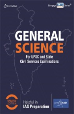 General Science for UPSC and State Civil Services Examinations