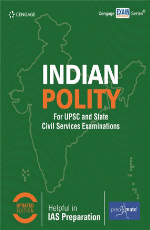 Indian Polity for UPSC and State Civil Services Examinations