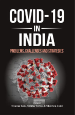 COVID-19 in India Problems, Challenges and Strategies