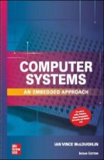 COMPUTER SYSTEMS : AN EMBEDDED APPROACH