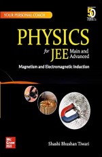 Your Personal Coach- Physics - Magnetism and Electromagnetic Induction for JEE