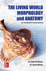 The Living World, Morphology and Anatomy for Competitive Examinations