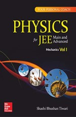 Your Personal Coach: Physics- Mechanics Vol I for JEE Main &amp; Advanced