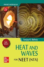 Physics Module III – Heat &amp; Waves for NEET