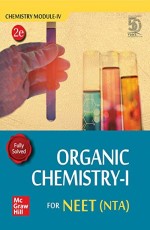 Chemistry Module IV – Organic Chemistry I for NEET