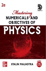 Mastering Numericals and Objectives of Physics for Class 9