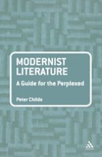 Modernist Literature: A Guide For The Perplexed