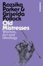 Old Mistresses: Women, Art and Ideology