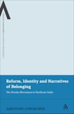 Reform, Identity and Narratives of Belonging: The Heraka Movement in Northeast India