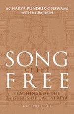 Song of the Free: Teachings of the 24 Gurus of Dattatreya