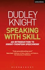 Speaking With Skill: An Introduction to Knight-Thompson Speechwork
