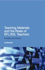 Teaching Materials and the Roles of EFL/ESL Teachers: Practice and Theor;y
