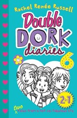 DOUBLE DORK DIARIES #6