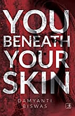 YOU BENEATH YOUR SKIN