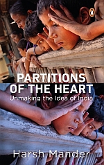 Partitions of the Heart : Unmaking the Idea of India