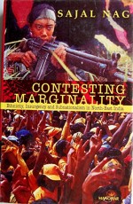 Contesting Marginality: Ethnicity, Insurgency and Subnationalism in North-East India