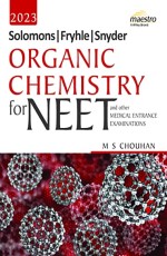 Wiley`s Solomons, Fryhle, Synder Organic Chemistry for NEET and other Medical Entrance Examinations, 2023 &#160;