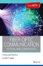 FiberOptic Communication: Systems and Components: As per AICTE &#160;