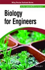 Biology for Engineers: As per Latest AICTE Curriculum &#160;