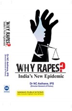 Why Rapes? India`s New Epidemic