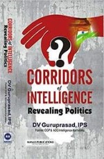 Corridors of Intelligence: Revealing Politics