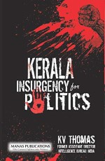 Kerala Insurgency for Politics