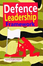 Defence Leadership Framework: Growing Leaders at all Levels